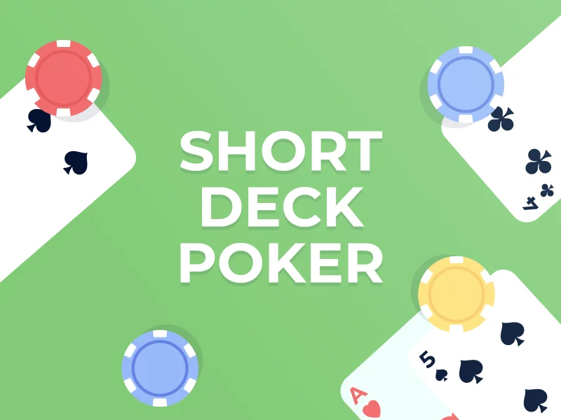 Xử lý tình huống xấu khi chơi Short Deck Poker 