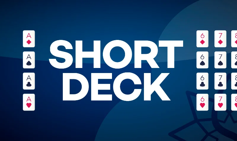 Short Deck Poker là gì?